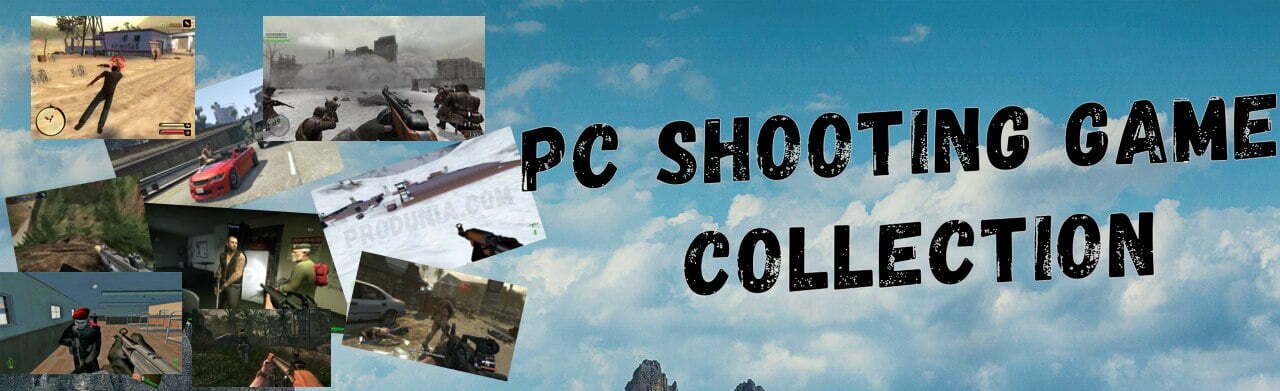 Shooting games download for PC - Full Game collection