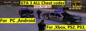 GTA 3 all cheat codes for PC, Xbox, PS2, PS3, Android